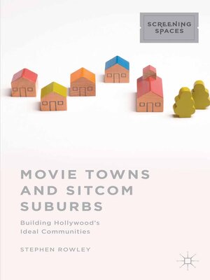 cover image of Movie Towns and Sitcom Suburbs